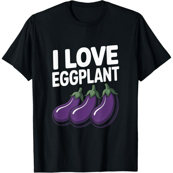 I Love Eggplant Funny Vegetable Humor T-ShirtPure cotton short-sleeved shirts for both men and women