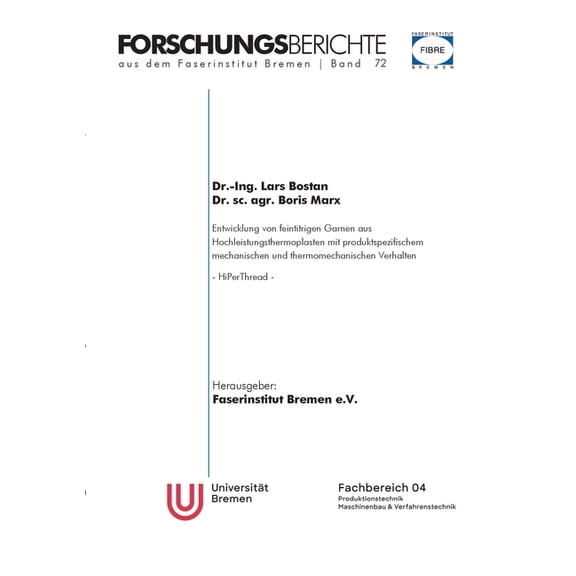 Entwicklung von feintitrigen Garnen aus Hochleistungsthermoplasten mit produktspezifischem mechanischem und thermomechan, (Paperback)