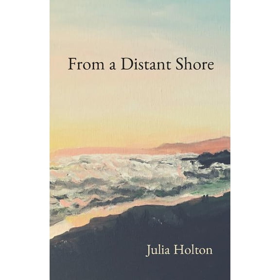 From a Distant Shore (Paperback)