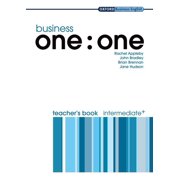 Business one:one: Intermediate Plus: Teacher's Book (Oxford Business English)