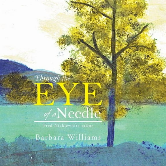Through the Eye of a Needle: Fred Nicklewhite-tailor