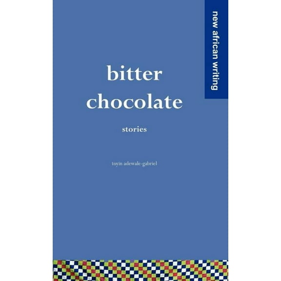 Bitter Chocolate: Stories, (Paperback)