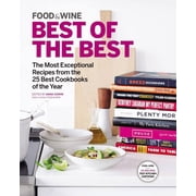 Food & Wine Best of the Best, Volume 18 : The Most Exceptional Recipes from the 25 Best Cookbooks of the Year (Hardcover)