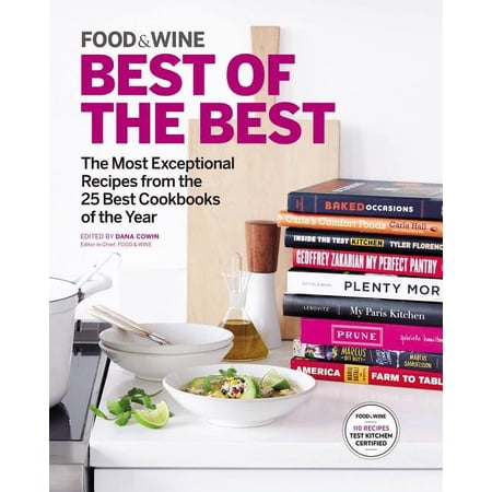 Food & Wine Best of the Best, Volume 18 : The Most Exceptional Recipes from the 25 Best Cookbooks of the Year (Hardcover)