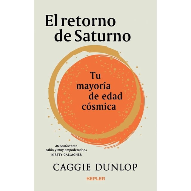 Libro El Retorno De Saturno Tapa Blanda, Autor Caggie Dunlop, Editorial Kepler
