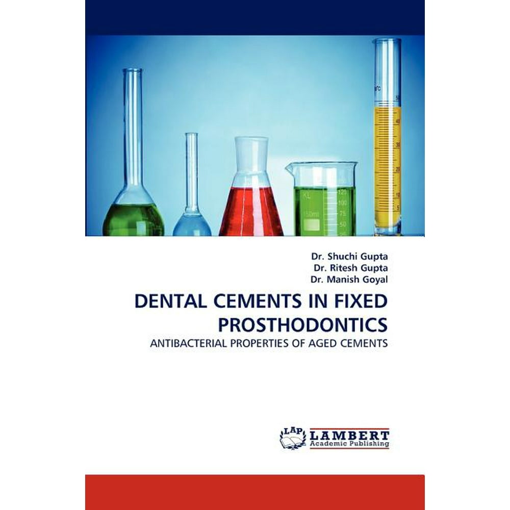 Dental Cements in Fixed Prosthodontics