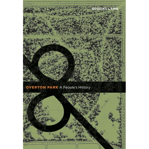 Overton Park: A People's History, (Paperback)