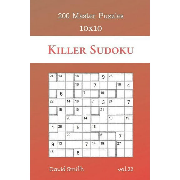 Killer Sudoku - 200 Master Puzzles 10x10 vol.22 (Paperback)