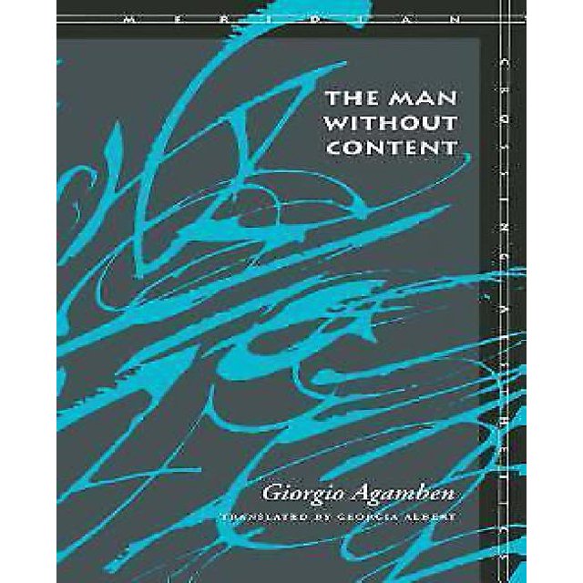 The Man Without Content (Meridian: Crossing Aesthetics)