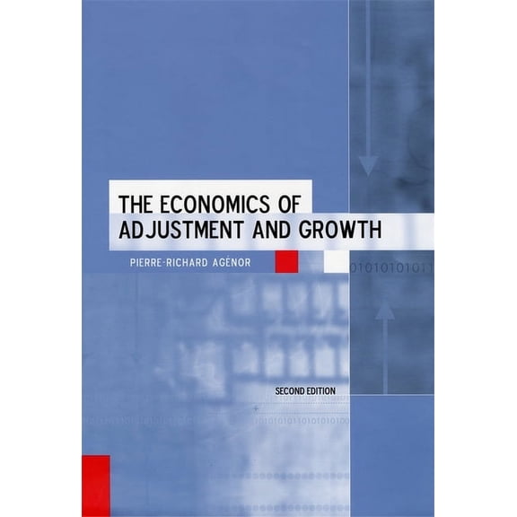 The Economics of Adjustment and Growth (Hardcover)