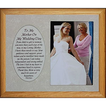 8x10 To My Mother On My Wedding Day Photo Poetry Frame Holds