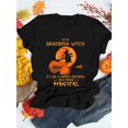 thumbnail image 1 of Halloween T-Shirt - Funny tagline "Witch Grandma is just like a normal grandma, just more magical" - Casual Halloween Party Dress Up - Soft Stretch Daily Short Sleeve Top, 1 of 6