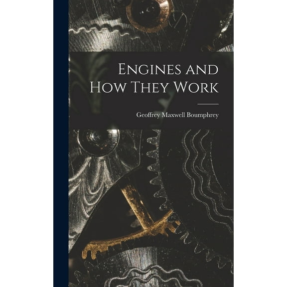 Engines and How They Work, (Hardcover)