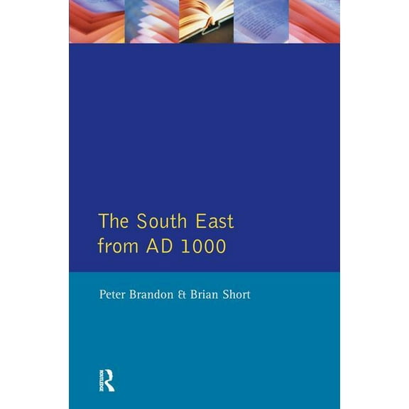 Regional History of England The South East from 1000 AD, (Paperback)
