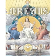 Oremus : Latin Prayers for Young Catholics (Hardcover)