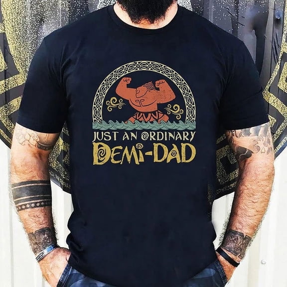 Trending Just An Ordinary Demi Dad Shirt, Maui Shirt For Dad, Maui Tee, Father'S Day Gift Birthday Gifts; For Men & Women