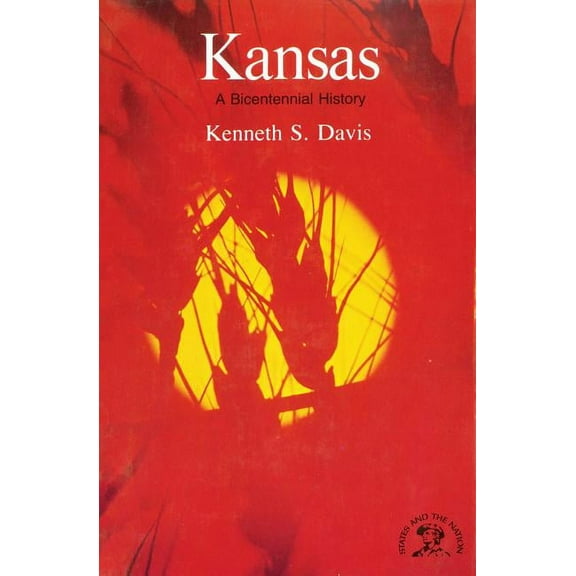 States & the Nation Kansas: A History, (Paperback)