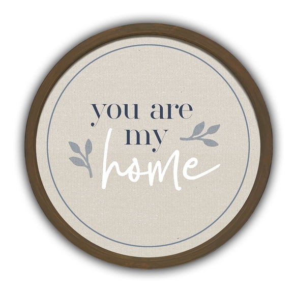 Creative Products You Are My Home 20 x 20 Round Brown Framed Print