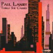 Paul Lansky - Things She Carried - Classical - CD