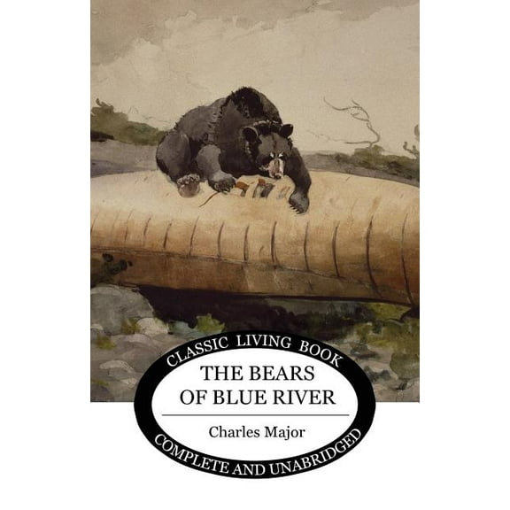 The Bears of Blue River, (Paperback)