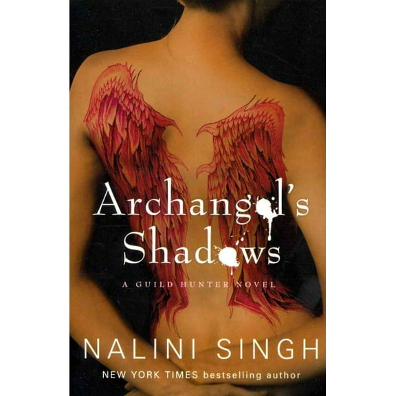 Archangel's Shadows: Book 7 (The Guild Hunter Series)