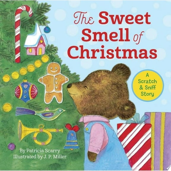 Pre-Owned The Sweet Smell of Christmas: A Christmas Scratch and Sniff Book for Kids (Hardcover) 0375826432 9780375826436