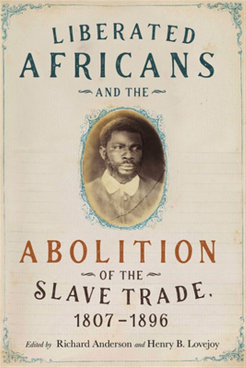 Pre-Owned Rochester Studies in African History and Liberated Africans ...