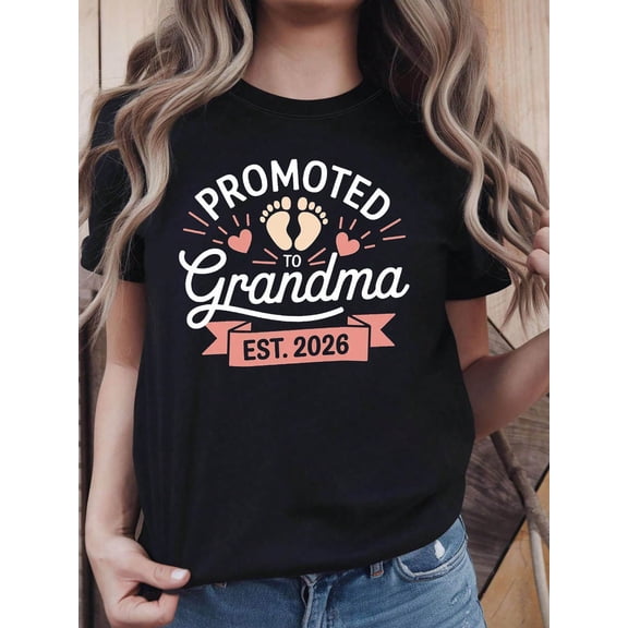 Women's Promoted To Grandma Est 2026 Casual Graphic T-Shirt