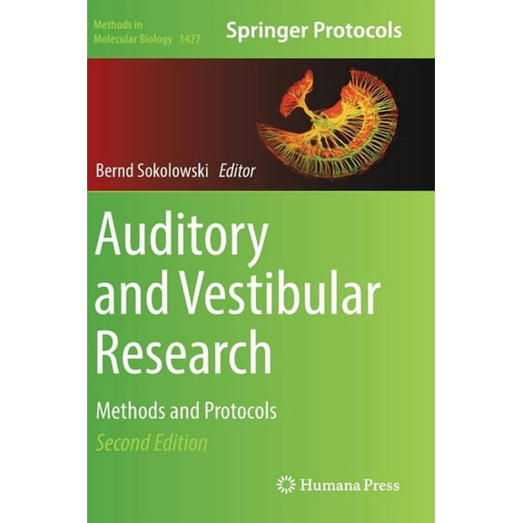 Methods in Molecular Biology Auditory and Vestibular Research: Methods and Protocols, Book 1427, (Hardcover)