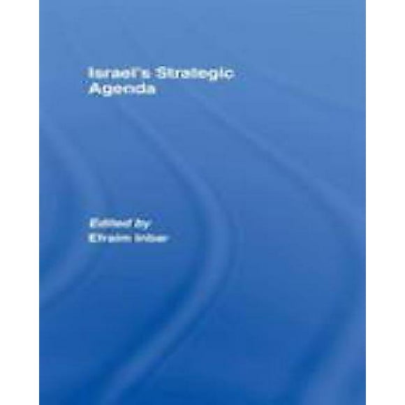 Israel's Strategic Agenda