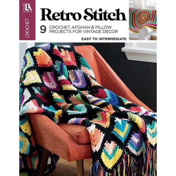 Retro Stitch Crochet: 9 Crochet Afghan Pillow Projects for Vintage Decor