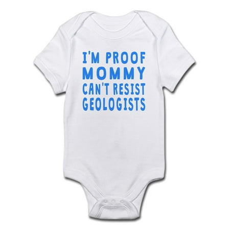 

CafePress - Proof Mommy Cant Resist Geologists Body Suit - Baby Light Bodysuit