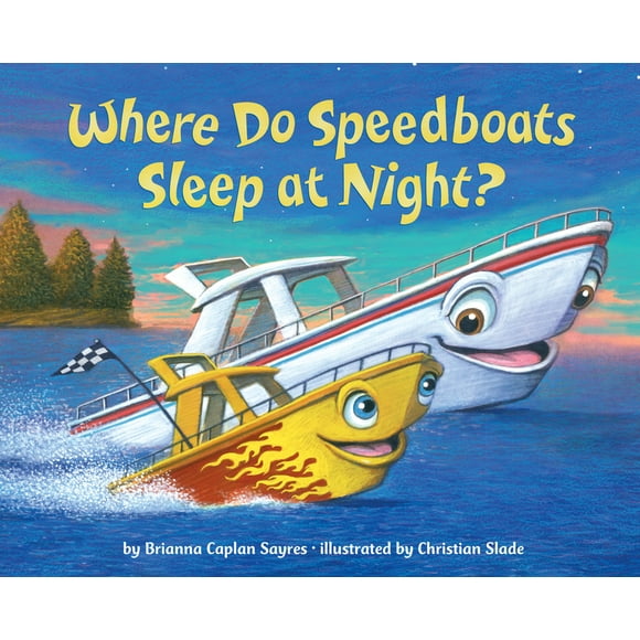 Where Do...Series: Where Do Speedboats Sleep at Night? (Hardcover)