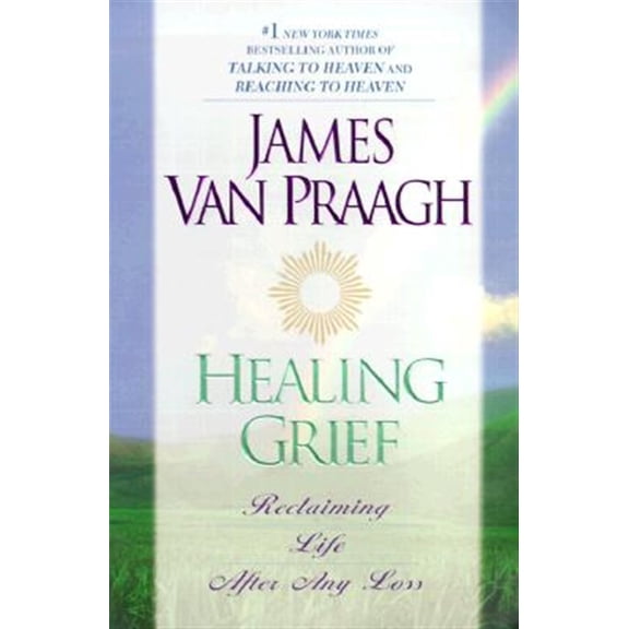 Pre-Owned Healing Grief: Reclaiming Life After Any Loss (Paperback) 0451201698 9780451201690