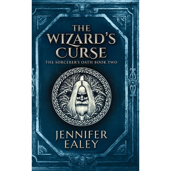 Sorcerer's Oath The Wizard's Curse, Book 2, (Hardcover)