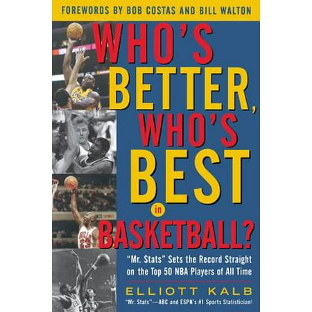 Ncaa Collegiate Basketball Records Book (Who's Better, Who's Best in Basketball? : MR STATS Sets the Record Straight on the Top 50 NBA Players of All)