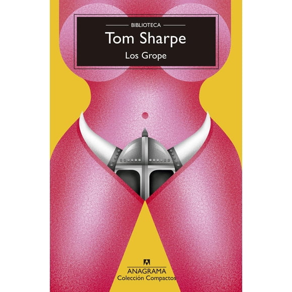 Libro Los Grope Tapa Blanda, Autor Tom Sharpe, Editorial Anagrama