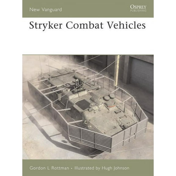 New Vanguard: Stryker Combat Vehicles (Series #121) (Paperback)