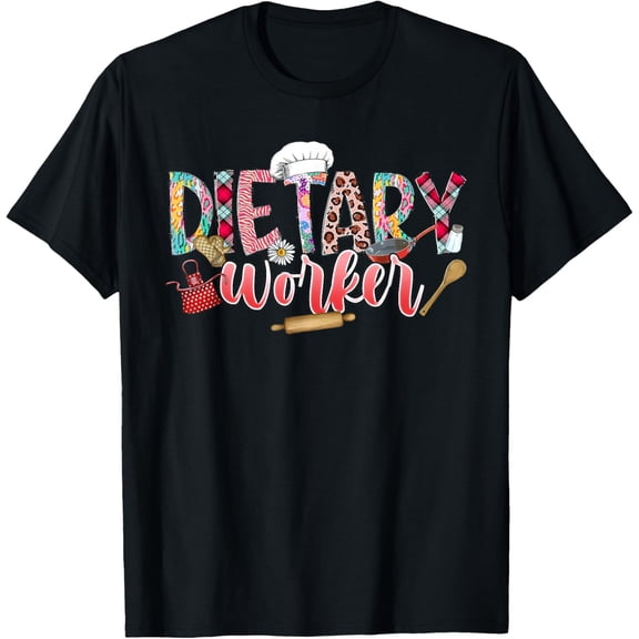 Dietary Worker Dietary Team Student Nutritionist Dietitian F T-ShirtMen and women, Black T-shirt, size: Extra large S-4XL