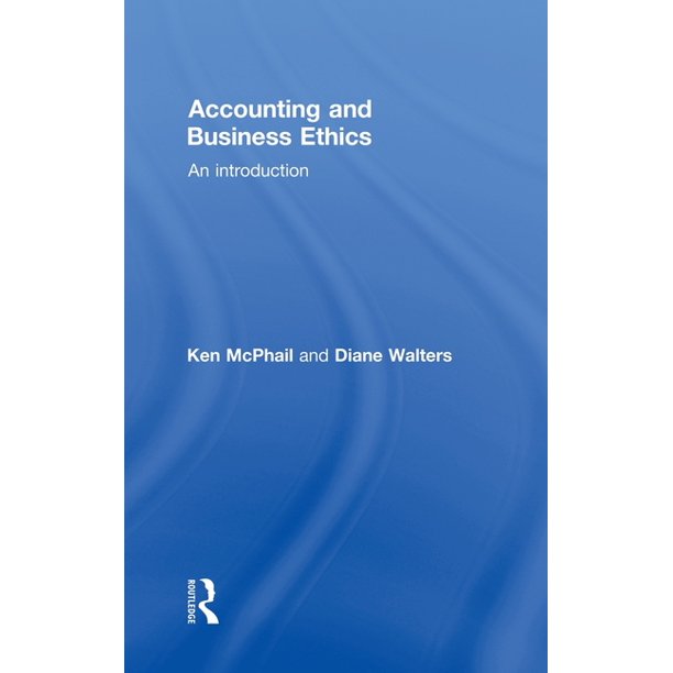 Accounting and Business Ethics An Introduction (Hardcover) Walmart