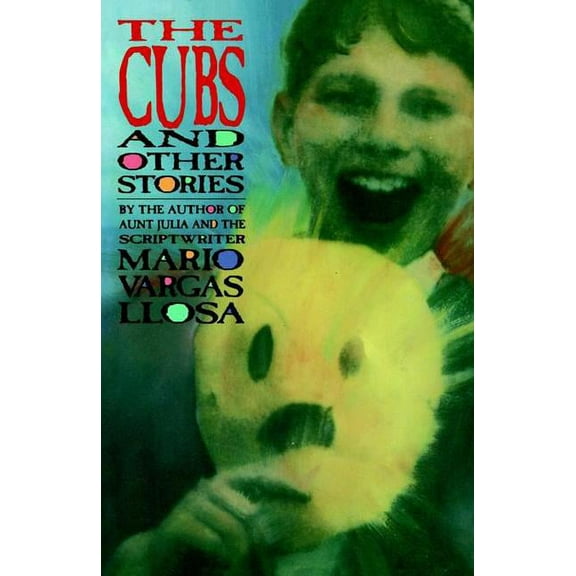 The Cubs and Other Stories, (Paperback)
