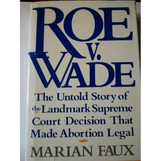 Roe Wade Case