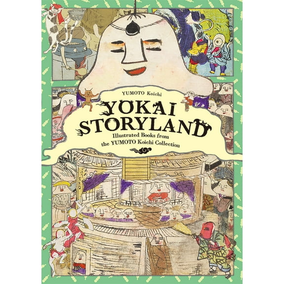 Pie Yokai Festival Yokai Storyland: Illustrated Books from the Yumoto Koichi Collection, (Paperback)