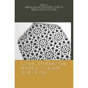 Islamic Banking and Finance: A Global State of Art (Paperback)