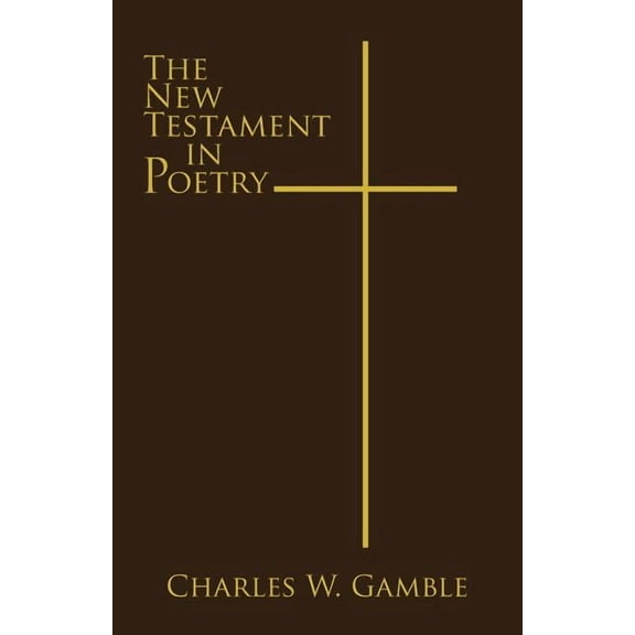 The New Testament in Poetry