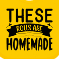 thumbnail image 4 of Inktastic Thanksgiving These Rolls Are Homemade Boys or Girls Baby Bib, 4 of 4