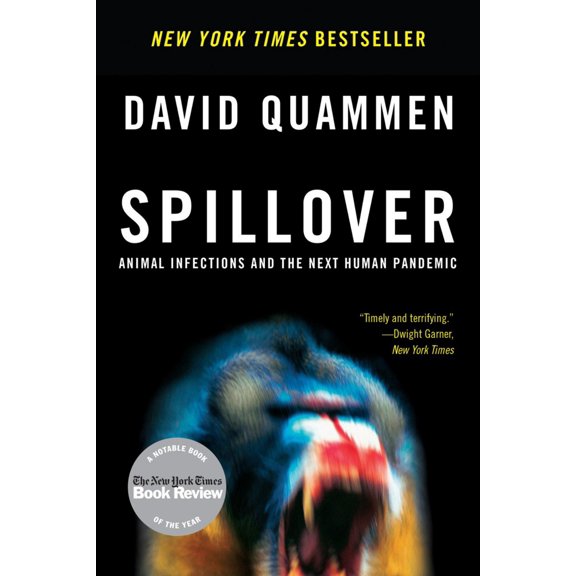 Spillover: Animal Infections and the Next Human Pandemic (Paperback)