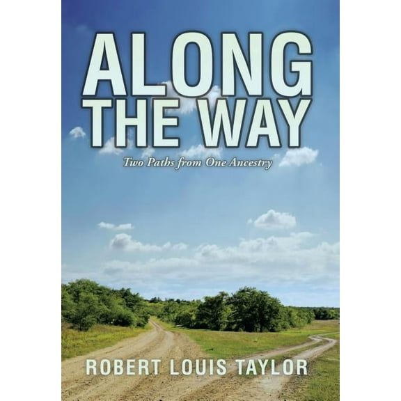 Along the Way: Two Paths from One Ancestry (Hardcover)