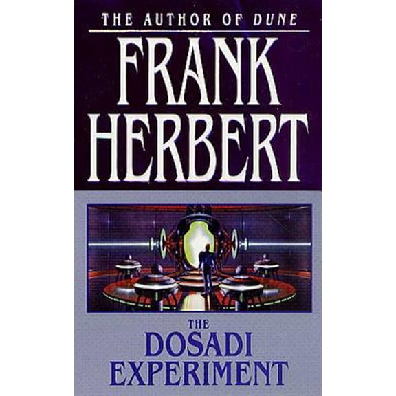 Pre-Owned The Dosadi Experiment (Unknown) 0765342537 9780765342539