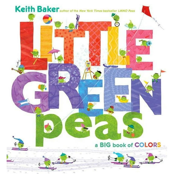 Peas Little Green Peas: A Big Book of Colors, (Hardcover)